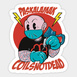 coils not dead Sticker